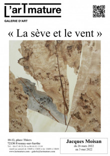La sève et le vent La sève et le vent de